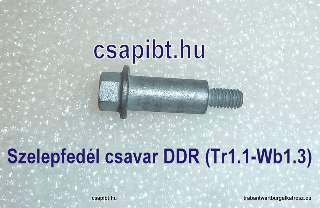 Szelepfedél csavar DDR (Tr1.1-Wb1.3)
